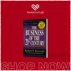 The Business Of The 21st Century by Robert Kiyosaki