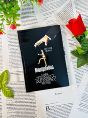 Manipulation: Dark Psychology to Manipulate and Control People by Arthur Horn