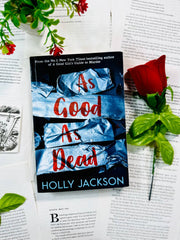 As Good as Dead: The Finale to A Good Girl's Guide to Murder by Holly Jackson