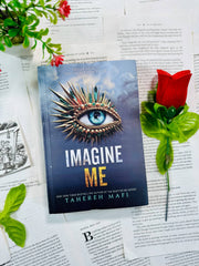 Imagine Me by Tahereh Mafi