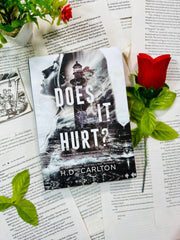 Does It Hurt? by H.D. Carlton