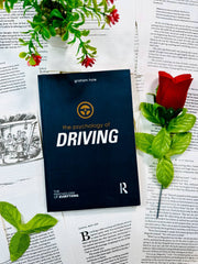 The Psychology of Driving by Graham J. Hole