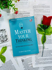 Master Your Thinking by Thibaut Meurisse