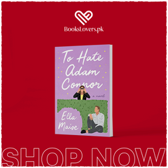 To Hate Adam Connor by Ella Maise