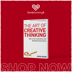 The Art of Creative Thinking: How to Be Innovative and Develop Great IdeasThe Art of Creative Thinking by Rod Judkins