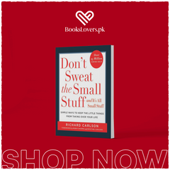 Don't Sweat the Small Stuff by by Richard Carlson