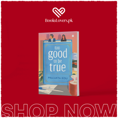 Too Good To Be True by Prajakta Koli