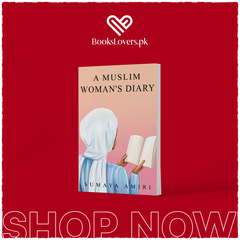 A Muslim Woman's Diary by Sumaya Amiri