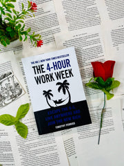 The 4-hour Work Week By Tim Ferriss
