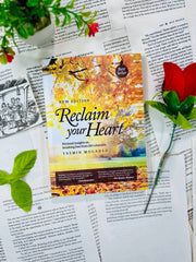 Reclaim Your Heart By Yasmin Mogahed