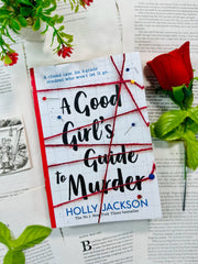 A Good Girl's Guide To Murder By Holly Jackson