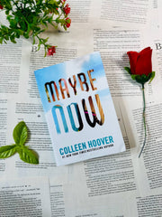 Maybe Now By Colleen Hoover