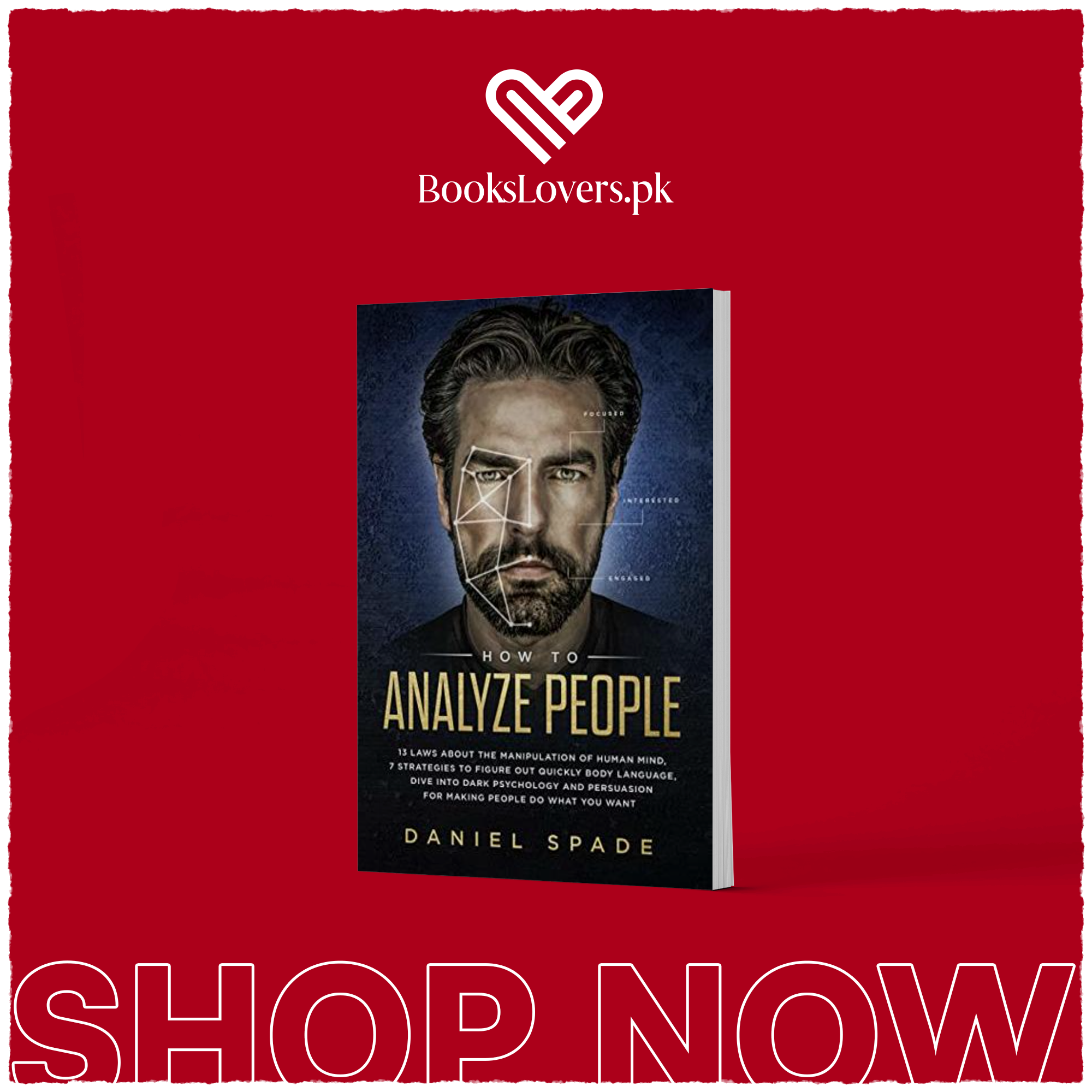 How To Analyze People by Daniel Spade