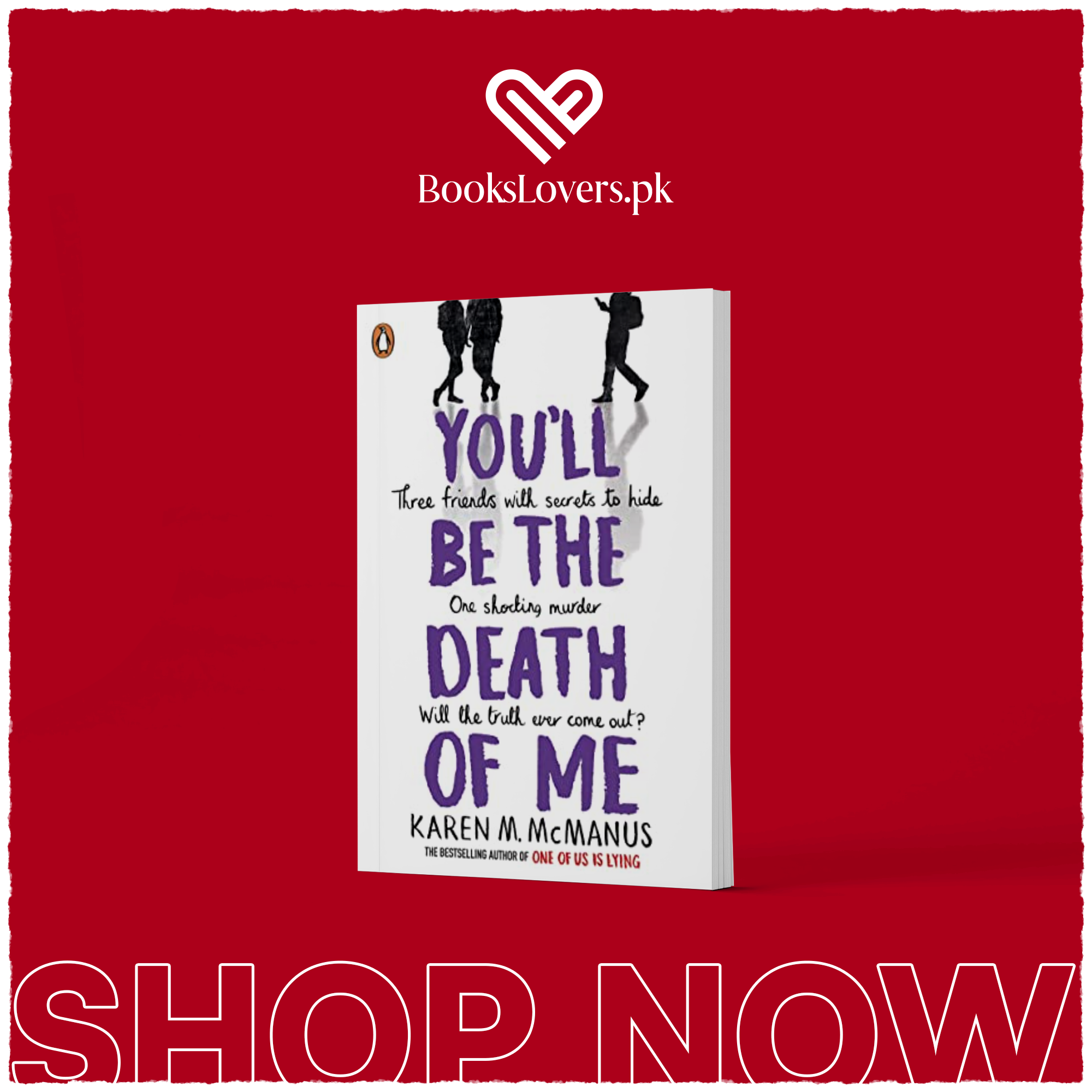 You'll Be The Death Of Me by Karen M. McManus