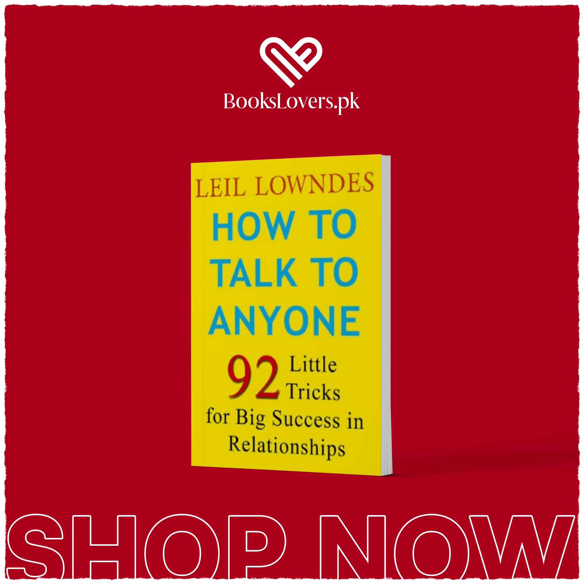 How to Talk to Anyone by Leil Lowndes