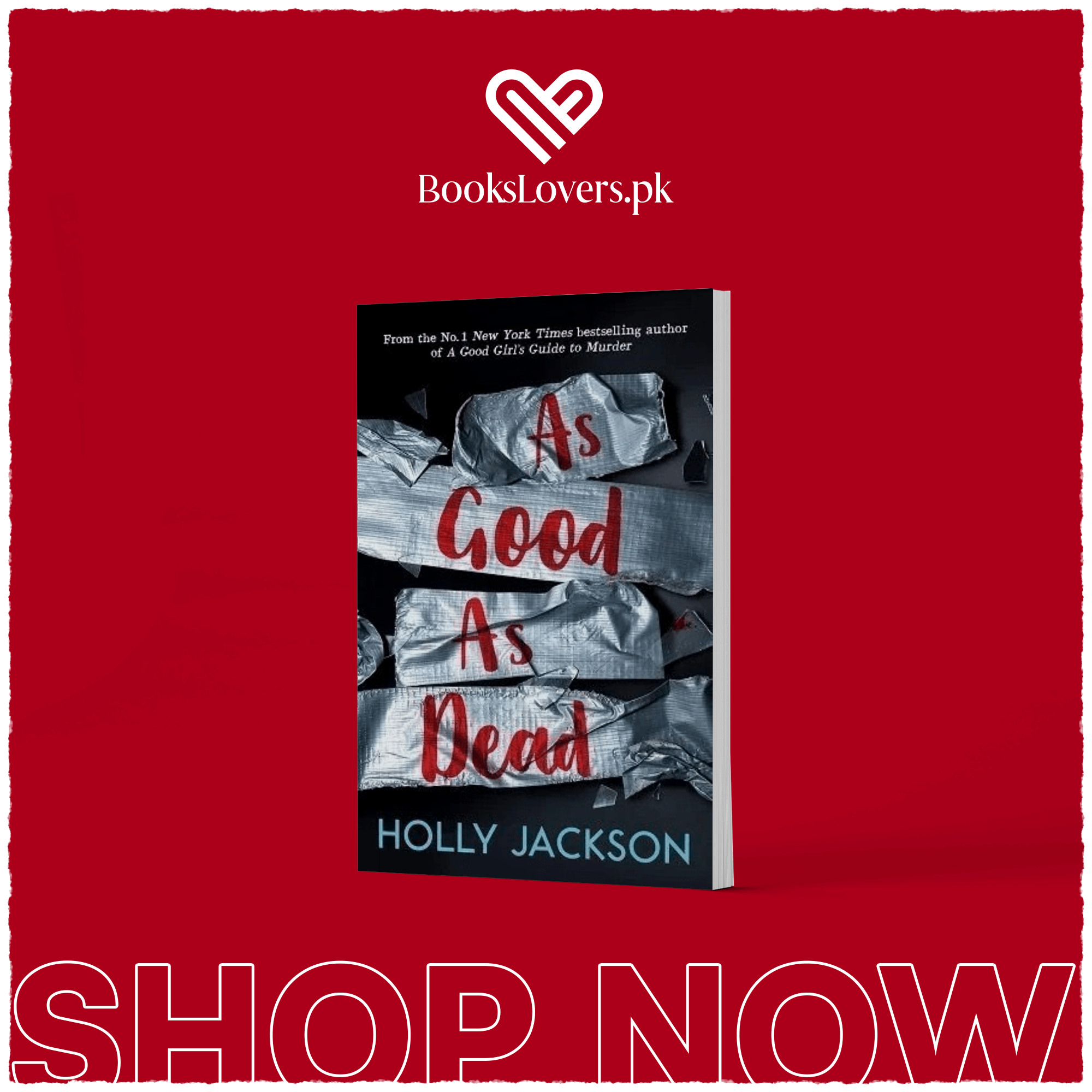 As Good as Dead: The Finale to A Good Girl's Guide to Murder by Holly Jackson