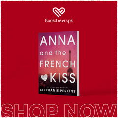 Anna and the French Kiss by Stephanie Perkins