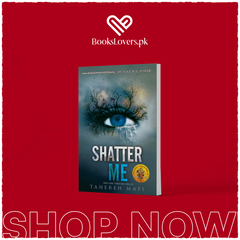 Shatter Me by Tahereh Mafi
