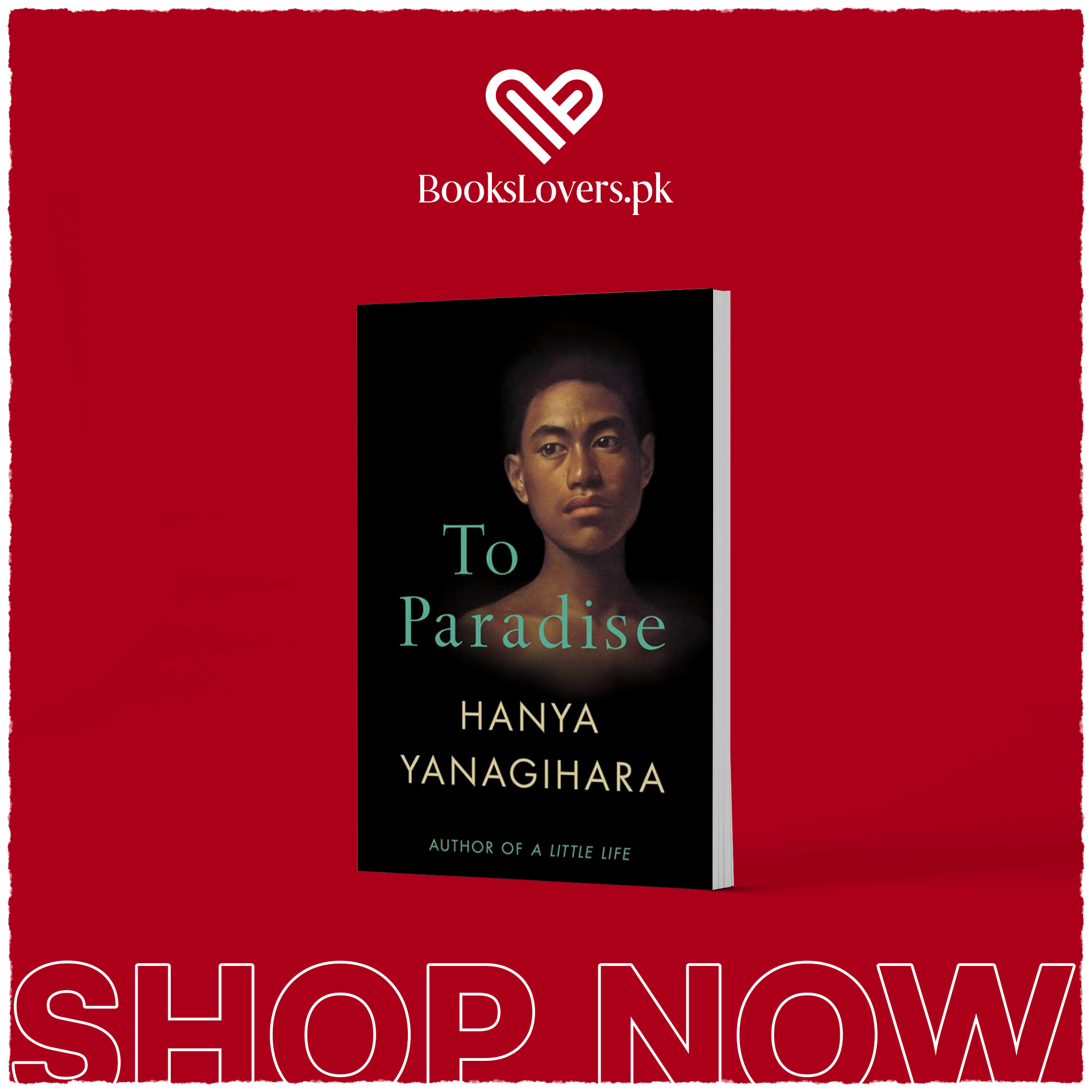 To Paradise by Hanya Yanagihara