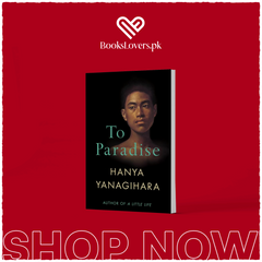 To Paradise by Hanya Yanagihara