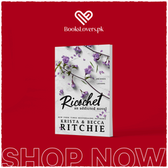 Ricochet: an Addicted Novel by Krista Ritchie, Becca Ritchie