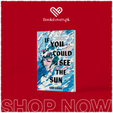 If You Could See the Sun by Ann Liang