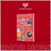 Loathe to Love You by Ali Hazelwood