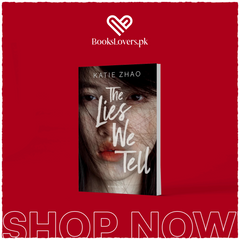 The Lies We Tell by Katie Zhao