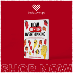How to Stop Overthinking by Chase Hill and Scott Sharp