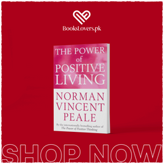 The Power of Positive Living by Norman Vincent Peale
