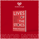 Lives of the Stoics: The Art of Living from Zeno to Marcus Aurelius by Ryan Holiday and Stephen Hanselman