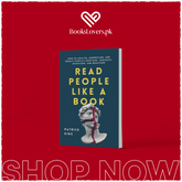 Read People Like a Book: How to Analyze, Understand, and Predict People’s Emotions, Thoughts, Intentions, and Behaviors by Patrick King