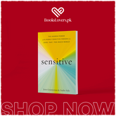 Sensitive: The Hidden Power of the Highly Sensitive Person in a Loud, Fast, Too-Much World by Jenn Granneman and Andre Sólo