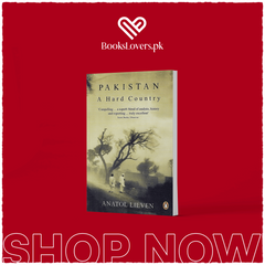 Pakistan A Hard Country By Anatol Lieven