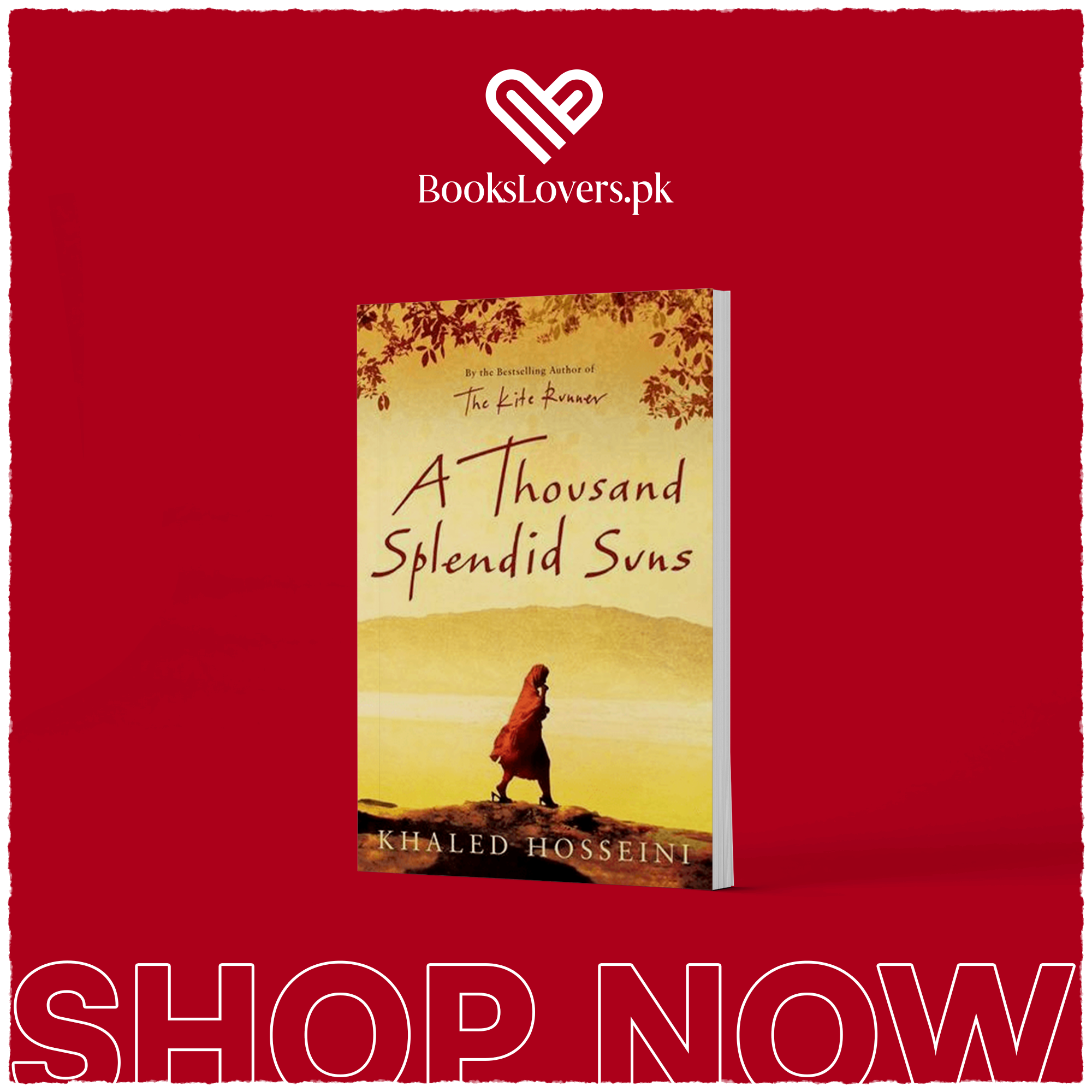 A Thousand Splendid Suns By Khaled Hosseini