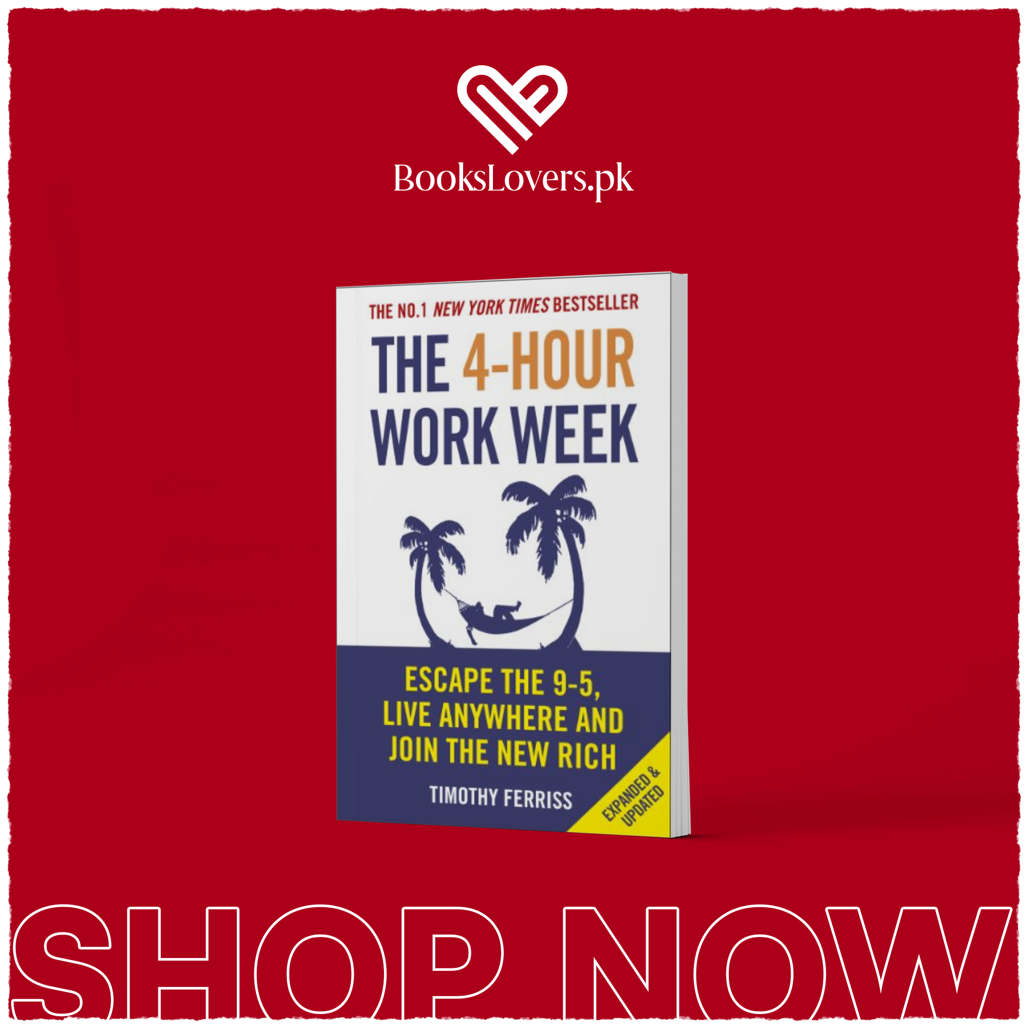 The 4-hour Work Week By Tim Ferriss