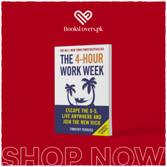 The 4-hour Work Week By Tim Ferriss