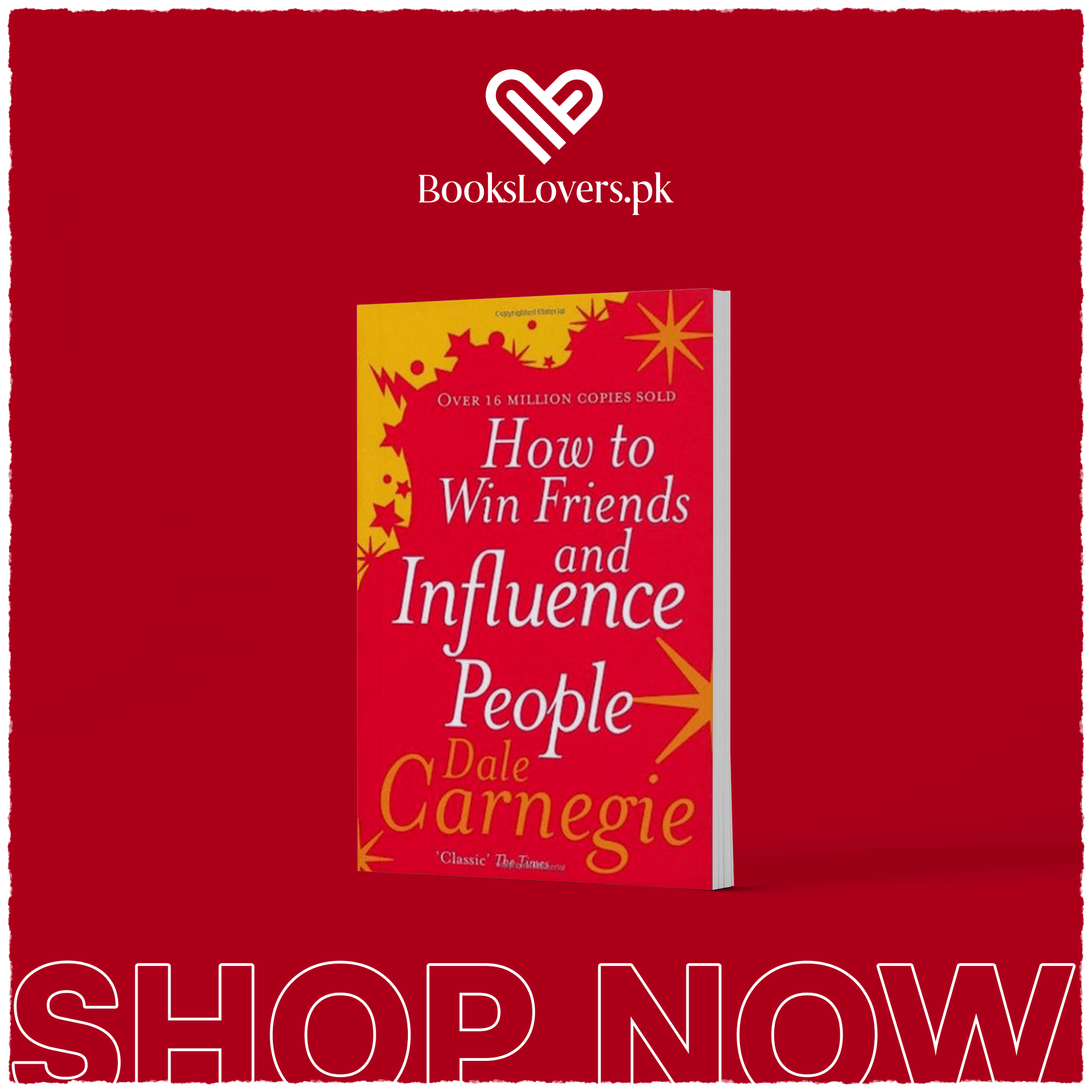 How To Win Friends And Influence People By Dale Carnegie