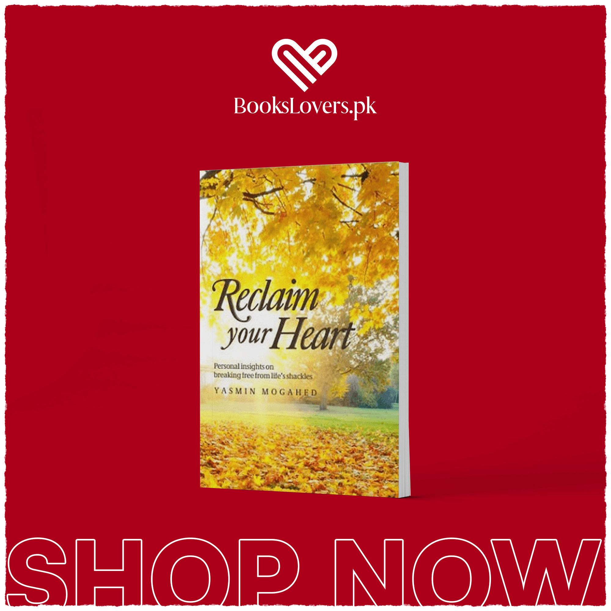 Reclaim Your Heart By Yasmin Mogahed