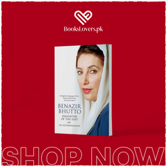 Benazir Bhutto Daughter Of The East