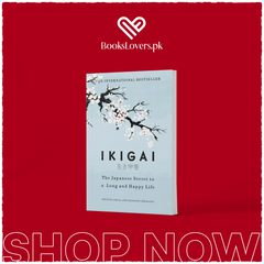 IKIGAI: The Japanese Secret To A Long And Happy Life by Albert Liebermann And Hector Garcia