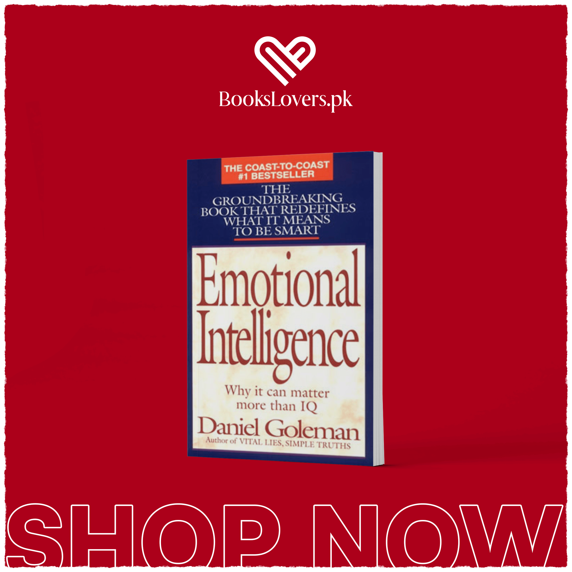 Emotional intelligence by Daniel Goleman