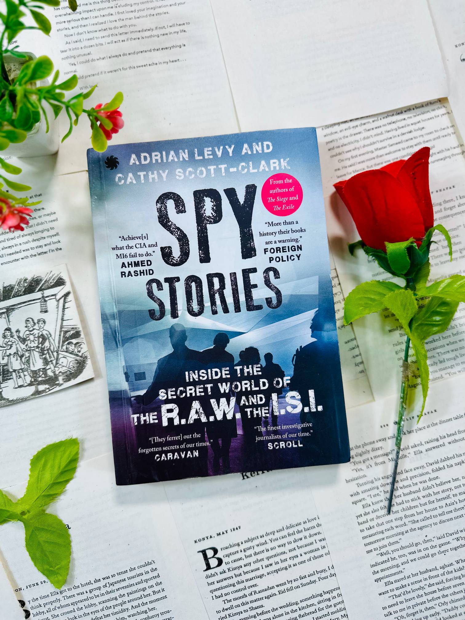 Spy Stories: Inside the Secret World of ISI and RAW by Adrian Levy and Cathy Scott-Clark