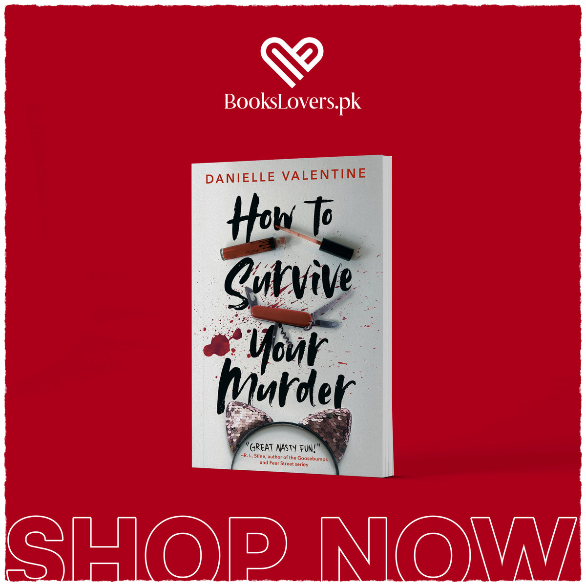 How to Survive Your Murder by Danielle Valentine