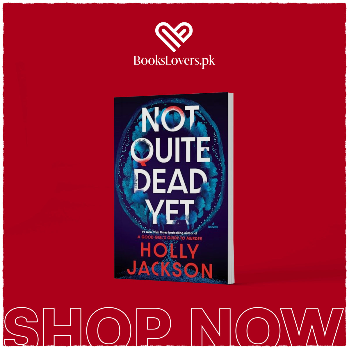 Not Quite Dead Yet by Holly Jackson