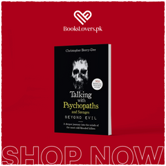 Talking with Psychopaths and Savages by Christopher Berry-Dee