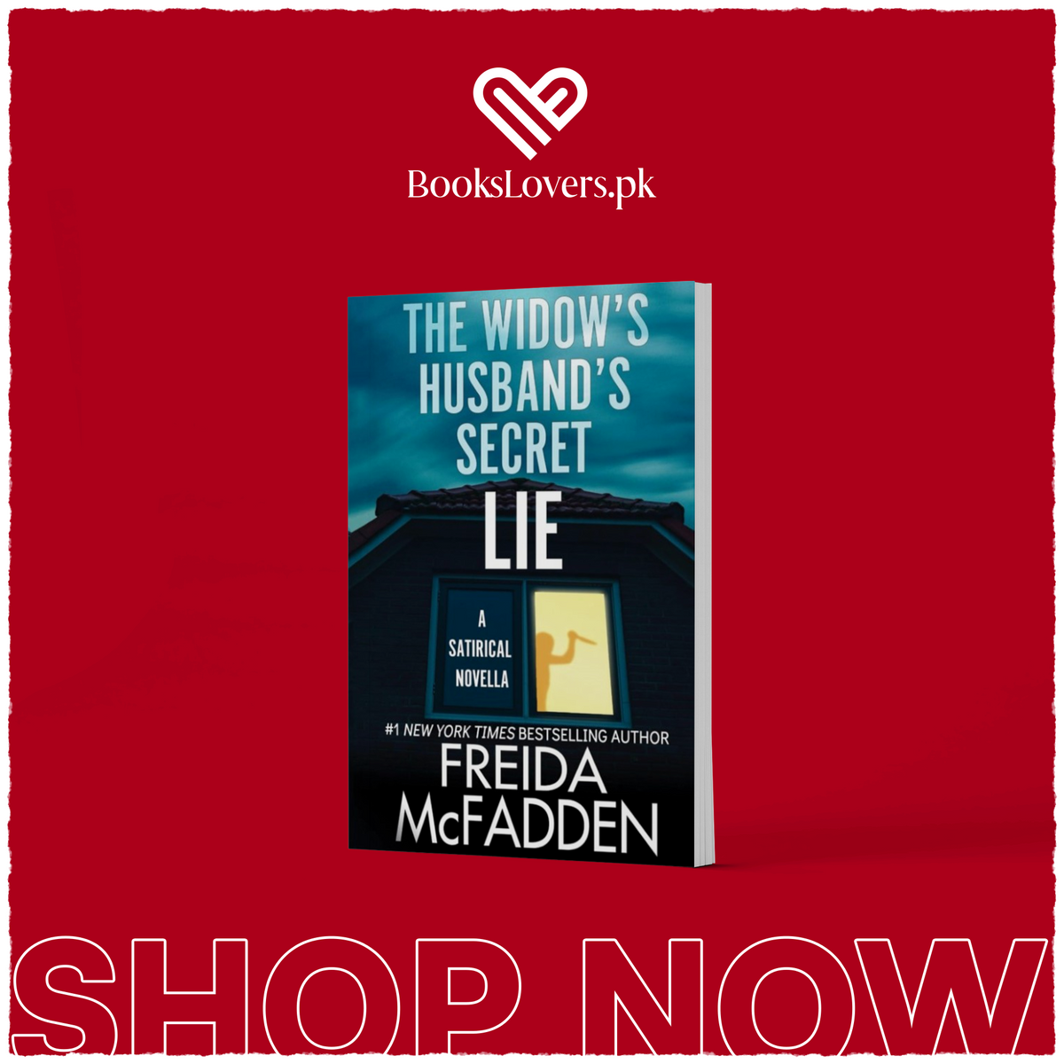 The Widow's Husband's Secret Lie by Freida McFadden