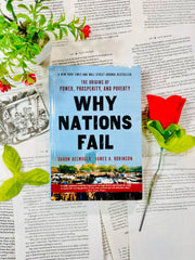 Why Nations Fails The Origins Of Power, Prosperity And Poverty