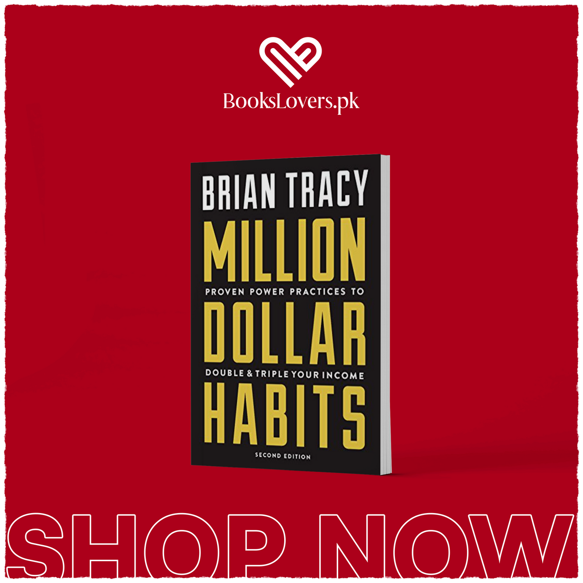 Million Dollar Habits: Proven Power Practices to Double and Triple Your Income by Brian Tracy
