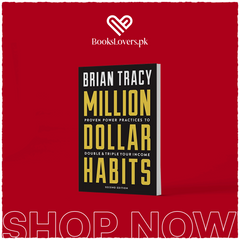 Million Dollar Habits: Proven Power Practices to Double and Triple Your Income by Brian Tracy